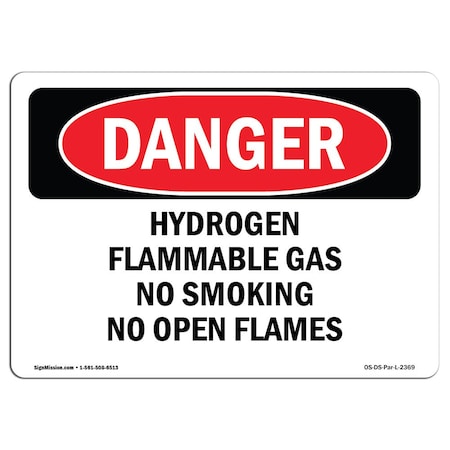 OSHA Danger, Hydrogen Flammable Gas No Smoking No Open Flames, 18in X 12in Decal